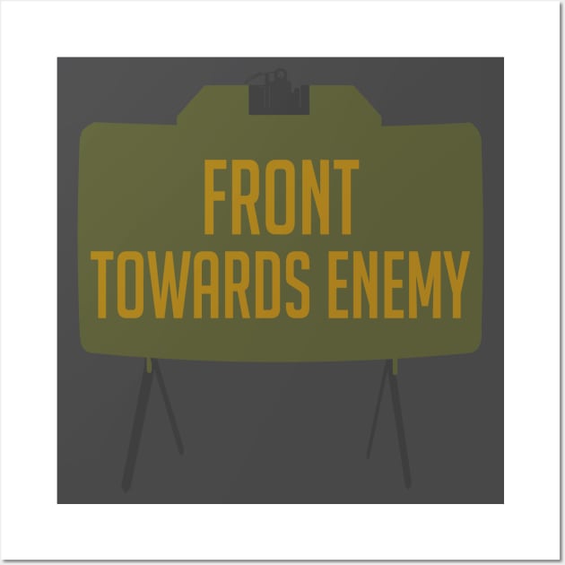 Front Towards Enemy - M18A1 Claymore Mine, Funny, Gun Meme Wall Art by SpaceDogLaika